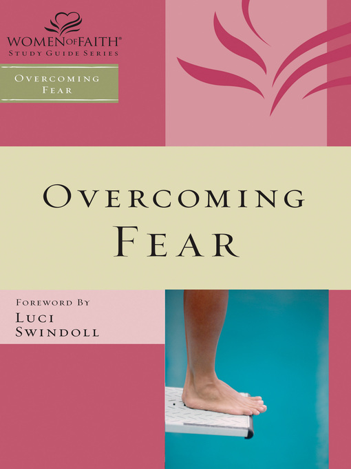 Title details for Overcoming Fear Bible Study Guide by Margaret Feinberg - Available